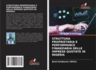 Basil Aondoaver Adule - STRUTTURA PROPRIETARIA E PERFORMANCE FINANZIARIA DELLE IMPRESE QUOTATE IN NIGERIA