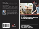 Oscar Anchundia-Gómez, Carlos Rios-Campos, Luisa Maylleng Robles Díaz - STATO DI INTERNAZIONALIZZAZIONE DELLE UNIVERSITÀ