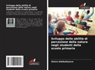 Shoira Habibullayeva - Sviluppo delle abilità di percezione della natura negli studenti della scuola primaria