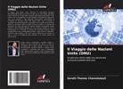 SARATH THOMAS CHAMAKALAYIL - Il Viaggio delle Nazioni Unite (ONU)