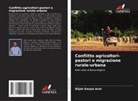 Elijah Gwaza Avar - Conflitto agricoltori-pastori e migrazione rurale-urbana