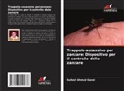 Suheel Ahmad Ganai - Trappola-assassino per zanzare: Dispositivo per il controllo delle zanzare