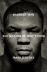 Mark Kriegal - Baddest Man