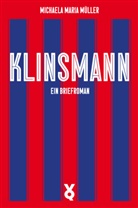 Michaela Müller, Frank Willmann - Klinsmann. Ein Briefroman