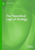 James O Fiet, James O. Fiet - The Theoretical Logic of Strategy