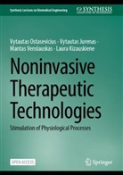 Vytautas Jurenas, Laura Kizauskiene, Vytautas Ostasevicius, Venslausk, Mantas Venslauskas - Noninvasive Therapeutic Technologies