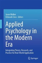 Circo, Deborah Circo, Jason Walker - Applied Psychology in the Modern Era