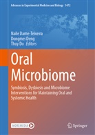 Naile Dame-Teixeira, Dong Mei Deng, Dongmei Deng, Thuy Do, Dong Mei Deng - Oral Microbiome