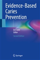 Ece Eden - Evidence-Based Caries Prevention