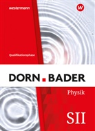 Rainer Müller - Dorn / Bader Physik SII - Ausgabe 2023 für Nordrhein-Westfalen