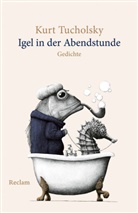 Kurt Tucholsky, Stella Morgen - Igel in der Abendstunde. Gedichte