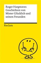 Roger Hargreaves - Geschichten von Mister Glücklich und seinen Freunden