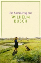 Wilhelm Busch - Ein Sommertag mit Wilhelm Busch