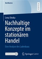 Lena Stroka - Nachhaltige Konzepte im stationären Handel