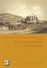 Katalin Blaskó, Kálmán Kovács, Kálmán Kovács u a, Wynfrid Kriegleder, Orsolya Tamássy-Lénárt Orsolya Tamássy-Lénárt - Tokaj - ein europäischer Erinnerungsort