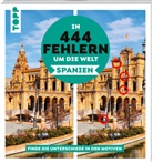Christiane Behnke - In 444 Fehlern um die Welt - Spanien. Finde die Unterschiede in den schönsten Motiven Spaniens.