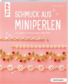 Nicole Nitzsche - Schmuck aus Miniperlen (kreativ.kompakt)