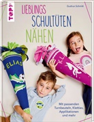Gudrun Schmitt - Lieblings-Schultüten nähen