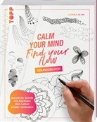 Ludmila Blum - Calm Your Mind - Find Your Flow - Übungsbuch