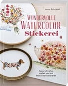 Janine Schmiedel - Wundervolle Watercolor Stickerei