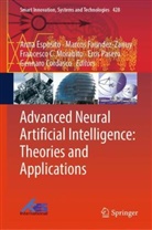 Gennaro Cordasco, Anna Esposito, Eros Pasero, Francesco C Morabito et al, Carlo Morabito, France Carlo Morabito et al... - Advanced Neural Artificial Intelligence: Theories and Applications