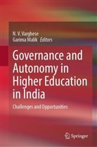 Malik, Garima Malik, N V Varghese, N V Varghese, N. V. Varghese, N.V. Varghese - Governance and Autonomy in Higher Education in India