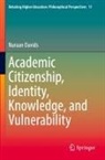 Nuraan Davids - Academic Citizenship, Identity, Knowledge, and Vulnerability