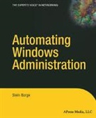 Stein Borge - Automating Windows Administration