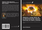 Gessie Belizaire - Impacto a largo plazo de la administración colonial francesa en Haití y Guinea