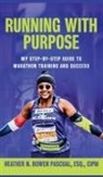 Heather N. Bowen Pascual - Running with Purpose