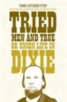 Thomas Jefferson Cypert, Thomas Jefferson/ Storey Cypert, Margaret M Storey - Tried Men and True, or Union Life in Dixie