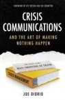 Joseph J Diorio - Crisis Communications