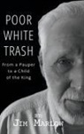 Jim Marlow - Poor White Trash