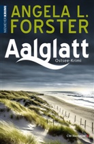 Angela L Forster, Angela L. Forster - Aalglatt