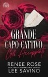 Renee Rose, Lee Savino - Grande capo cattivo