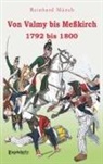 Dr Reinhard Münch, Reinhard Münch - Von Valmy bis Meßkirch