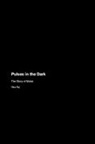 Rina Raj - Pulses in the Dark