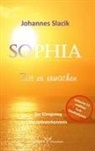 Dr Johannes Slacik, Johannes Slacik - SOPHIA - Zeit zu erwachen