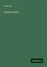 Henry Lee - Family Prayers