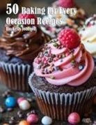 Kelly Johnson - 50 Baking for Every Occasion Recipes