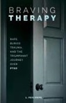 L. Feig Knipe - Braving Therapy