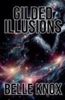 Belle Knox - Gilded Illusions