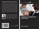 Abeer Saad Eswi - Cuidados prenatales de enfermería