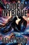 Belle Knox - Coded Intrigue
