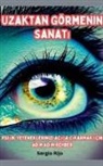 Sergio Rijo - Uzaktan Görmenin Sanat¿
