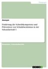 Anonymous - Förderung der Schreibkompetenz und Prävention von Schulabsentismus in der Sekundarstufe I