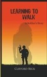 Beck - Learning To Walk - A Soldier's Story