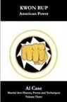 Al Case - Kwon Bup American Power