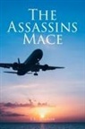 J. L. Graham - The Assassin's Mace