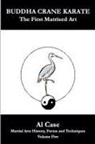 Al Case - Buddha Crane Karate